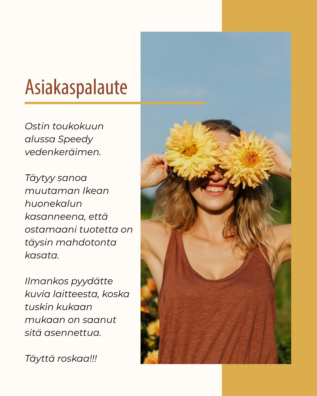 Meillä on ollut vuodesta 2013 asti yksi pieni haave: että joskus saisimme palautteen, joka jäisi historiaan.

No… NYT se on tainnut tulla = Täyttä roskaa!!!

Historiamme ehkä värikkäin palaute.

Samaan aikaan nämä vedenohjaimet ovat edelleen verkkokauppamme myydyimpiä tuotteita, ja suurin osa asiakkaistamme lähettää meille kuvia onnistuneista asennuksista ja valtaosa palautteesta on ollut juuri päinvastaista: “yllättävän helppo asentaa”.

Niitä kuvia muuten pyydämme siksi, että asiakkaidemme ideat ja pihat ovat niin hienoja, että niitä on ilo jakaa eteenpäin.

Silti jokainen palaute on meille tärkeä, sillä jokainen kokemus on erilainen. Jos asennus joskus tökkää, meihin kannattaa ottaa yhteyttä ja koitetaan ratkoa asia yhdessä, ennen kuin vedenohjain saa "tuomion".

Ja nyt meitä alkoikin kiinnostaa… Kuinka monta minuuttia sinulla meni vedenohjaimen asentamiseen? Kerro kommenteissa, niin saadaan vähän vertailupohjaa. Kiitos 🙏